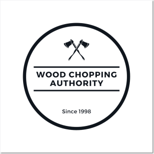 Wood Chopping Authority Posters and Art